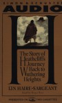 H..Story of Heathcliff's Journey Back to Wuthering Heights Cst (2 Cassettes) - Lin Haire-Sargeant