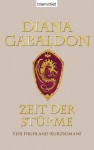 Zeit der Stürme: Vier Highland-Kurzromane (German Edition) - Diana Gabaldon, Barbara Schnell