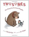 Twosomes: Love Poems from the Animal Kingdom - Marilyn Singer, Lee Wildish