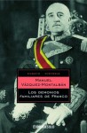 Los demonios familiares de Franco - Manuel Vázquez Montalbán