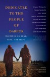 Dedicated to the People of Darfur: Writings on Fear, Risk, and Hope - Luke Reynolds, Jennifer Reynolds, George Saunders, James McPerson