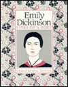 Emily Dickinson: Lives of a Poet - Christopher E.G. Benfey