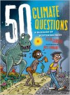 50 Climate Questions: A Blizzard of Blistering Facts - Peter Christie, Ross Kinnaird