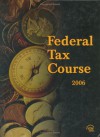 Federal Tax Course 2006 - Susan Flax Posner