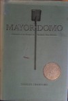 Mayordomo: Chronicle of an Acequia in Northern New Mexico - Stanley Crawford