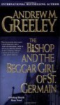 The Bishop and the Beggar Girl of St. Germain (Blackie Ryan Series) - Andrew M. Greeley, George Guidall