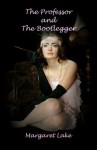 The Professor and the Bootlegger - Margaret Lake