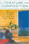 Literature for Composition: Essays, Fiction, Poetry, and Drama [With CDROM] - Sylvan Barnet, William Burton, William E. Cain