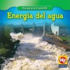 Energia del Agua = Water Power - Tea Benduhn