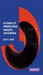 A Primer of Infinitesimal Analysis - J.L. Bell