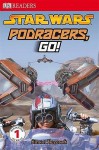 Star Wars: Podracers Go! (DK Readers Level 1) - Simon Beecroft