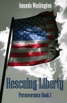 Rescuing Liberty - Amanda Washington