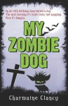 My Zombie Dog - Charmaine Clancy