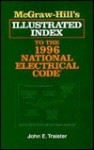 McGraw-Hill's Illustrated Index to the 1996 National Electrical Code - John E. Traister