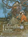 An Edmund Dulac Treasury: 116 Color Illustrations - Edmund Dulac, Jeff A. Menges