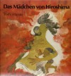 Das Mädchen von Hiroshima - Toshi Maruki