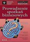 Osobisty mentor. Prowadzenie spotkań biznesowych. - praca zbiorowa, Nick Morgan