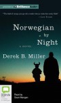 Norwegian by Night - Derek B. Miller