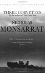 Three Corvettes - Nicholas Monsarrat