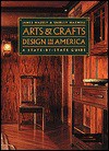 Arts and Crafts Design in America: A State-By-State Guide - James Massey