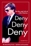 Deny, Deny, Deny: The Rise and Fall of Colin - Garrett Wilson