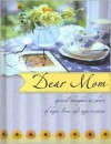 Dear Mom - Lila Empson