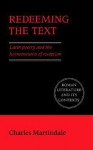 Redeeming the Text: Latin Poetry and the Hermeneutics of Reception - Charles Martindale