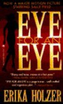 Eye for an Eye - Erika Holzer