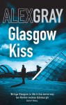 Glasgow Kiss (DCI Lorimer) - Alex Gray