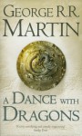 A Dance With Dragons: A Song of Ice and Fire 5 by George R. R. Martin (2012) - George R. R. Martin