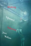 Blinking Ephemeral Valentine - Joni Wallace