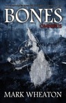 Bones Omnibus - Mark Wheaton, Dan Whitehead