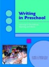 Writing in Preschool - Judith A. Schickedanz, Renee M. Casbergue