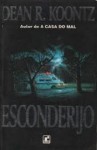 O Esconderijo - Dean Koontz