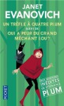 Un trèfle à quatre feuilles suivi de: Qui a peur du grand méchant Lou ? (Stephanie Plum, #13.5, #14.5) - Janet Evanovich