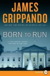 Born To Run - James Grippando