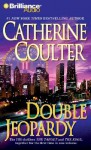 Double Jeopardy - Catherine Coulter, Dick Hill, Sandra Burr