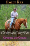 Cowboys and Curvy Bits (Cowboys and Curves) - Emily Kee