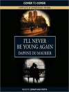 I'll Never Be Young Again (MP3 Book) - Daphne DuMaurier, Jonathan Firth