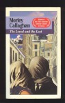 The Loved And The Lost - Morley Callaghan