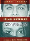 Islam Unveiled: Disturbing Questions about the World's Fastest-Growing Faith (Audio) - Robert Spencer, Nadia May