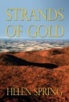 Strands of Gold - Helen Spring