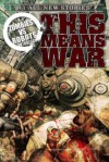 Zombies Vs Robots: This Means War - Jeff Conner, Fabio Listrani, Nancy A. Collins, James A. Moore