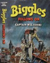 Biggles Follows On - W.E. Johns