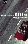 Unter Null - Bret Easton Ellis