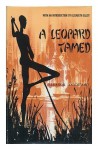 A Leopard Tamed: The Story of an African Pastor, His People and His Problems - Eleanor Vandevort, James Howard