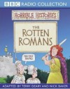 The Rotten Romans - Terry Deary, Nick Baker