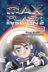 Max Flash: Mission 2: Supersonic - Jonny Zucker, Ned Woodman
