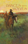 Dances With Wolves - Michael Blake