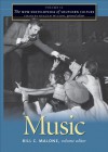 The New Encyclopedia of Southern Culture: Volume 12: Music: Music v. 12 - Bill C. Malone, Charles Reagan Wilson